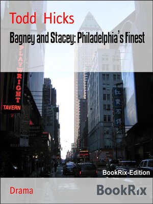 cover image of Bagney and Stacey--Philadelphia's Finest